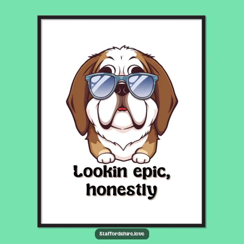 Funny Saint Bernard Goofy Sunglasses Poster: Hilarious Wall Art Gift!