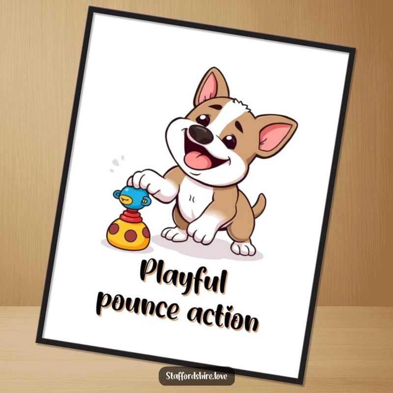 Funny poster of a happy Staffordshire dog energetically pouncing towards a toy, showcasing playful action.