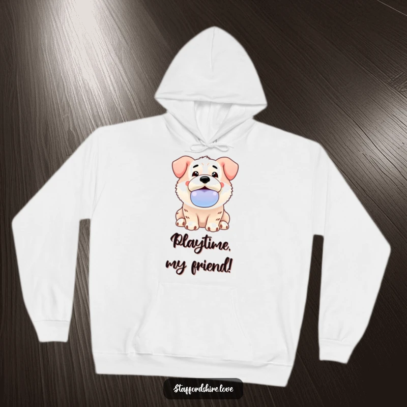 Funny Kawaii Staffordshire hoodie featuring an enthusiastic dog offering a slobbery toy, perfect for cozying up with canine love.