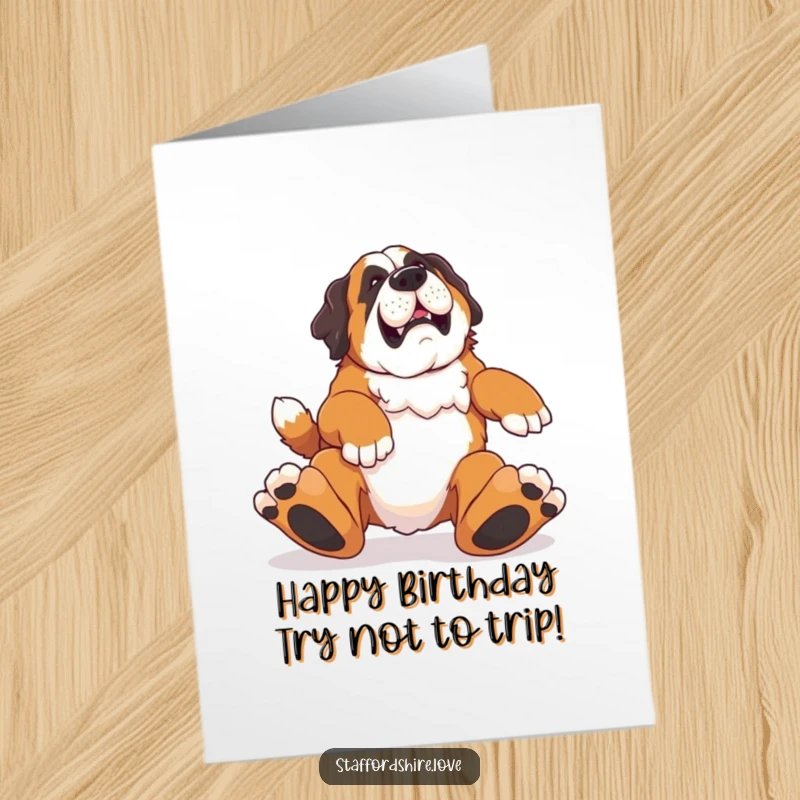 Funny Free Printable Birthday Card: A Saint Bernard comically trips over its giant feet, bringing humor to birthdays.