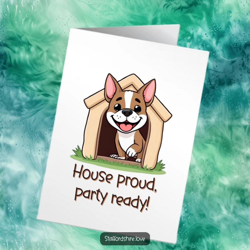 Funny Free Printable Birthday Card: Cheerful Staffordshire dog peeking out of its doghouse, ready for cake and fun.