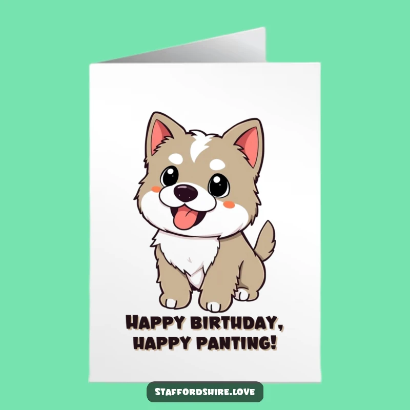 Free Printable Birthday Card: Happy Panting Puppy Dog, Hilarious DIY Downloadable Gift