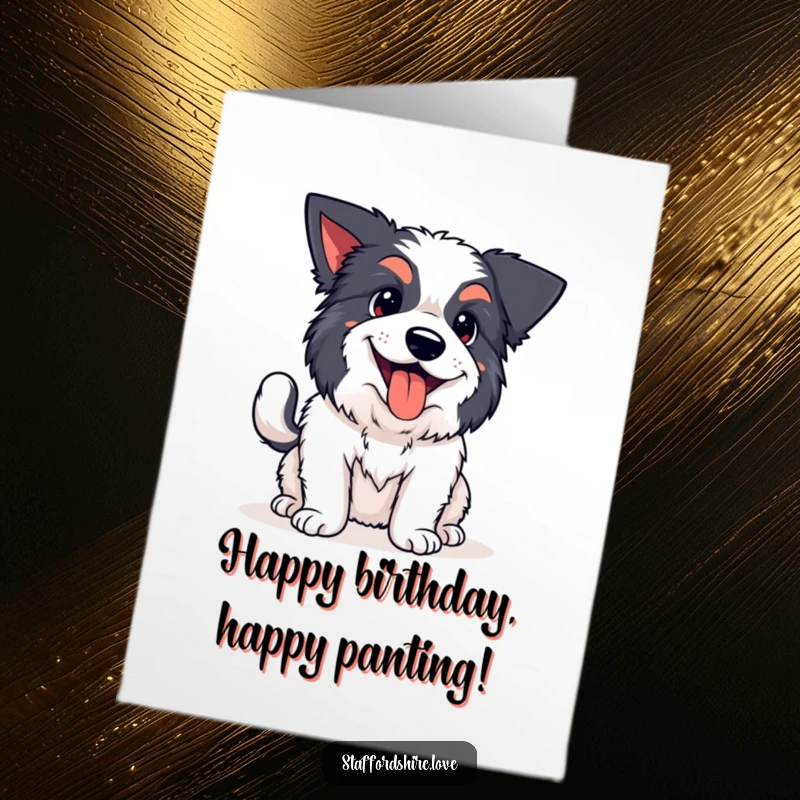 Funny Free Printable Happy Birthday card featuring a kawaii Staffordshire with a wagging tail, panting happily, radiating pure birthday excitement.