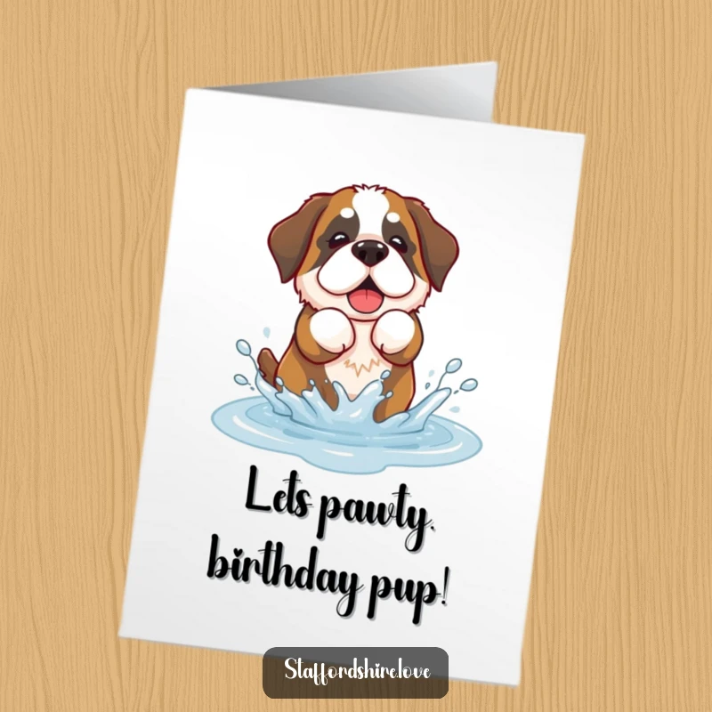 Funny Free Printable Birthday Card: A kawaii Saint Bernard joyfully splashes in a puddle, spreading happy birthday vibes, downloadable art.