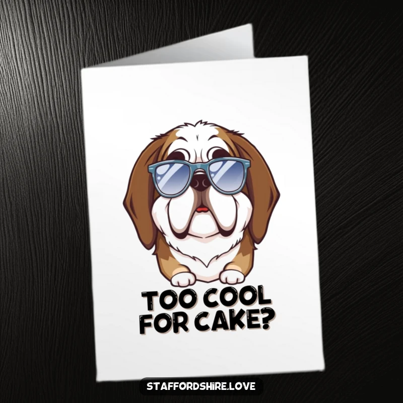Funny Free Printable Birthday Card: Saint Bernard dog with a goofy face struggles to wear tiny sunglasses, ready for a laugh.