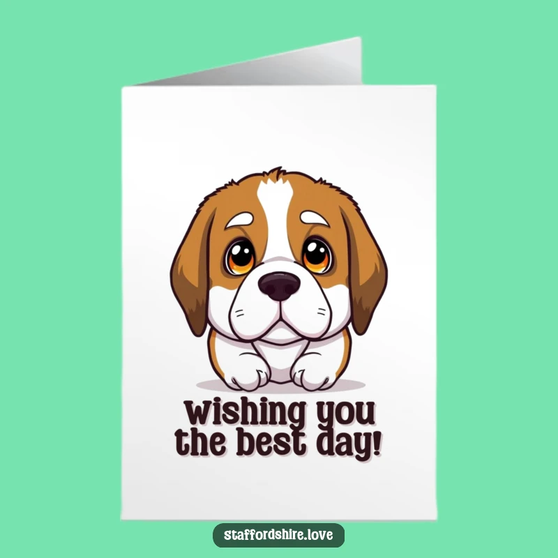 Free Printable Birthday Card: Soulful Puppy Eyes Wish You Well - Funny Downloadable Gift