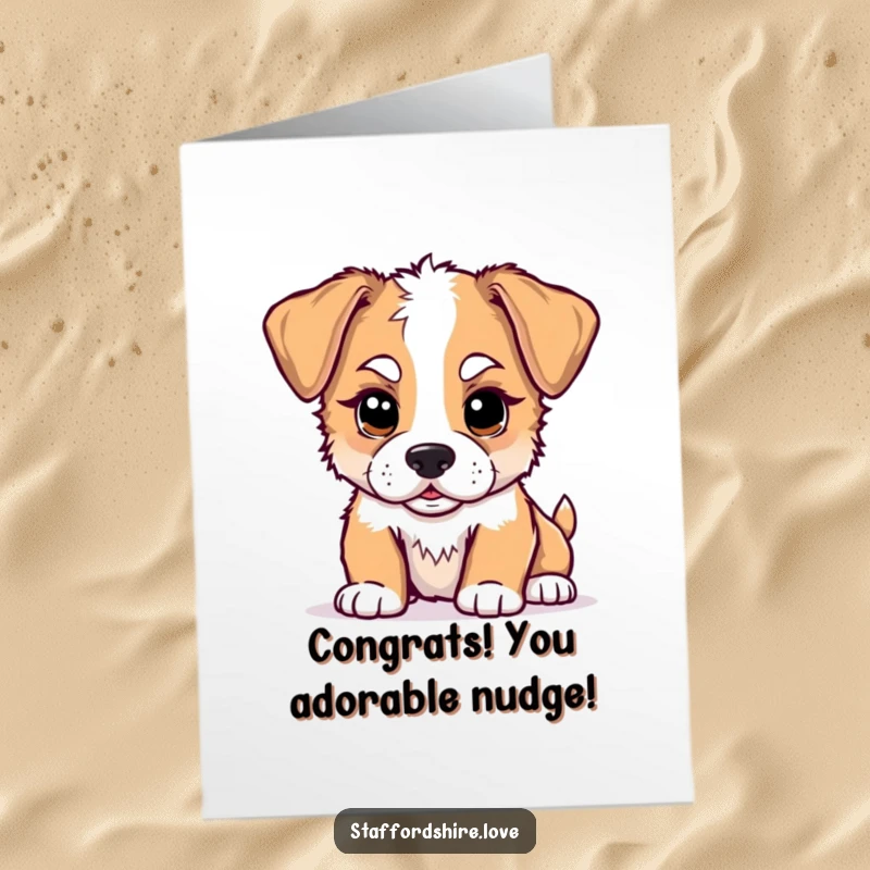 Funny Free Printable Congratulations card with a kawaii Staffordshire puppy, floppy ears, playfully nudging to celebrate any achievement with adorable enthusiasm.