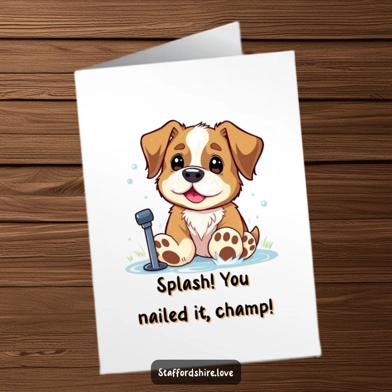 Funny Free Printable Congratulations Card: a Staffordshire with oversized paws gleefully playing in a sprinkler, celebrating accomplishments.
