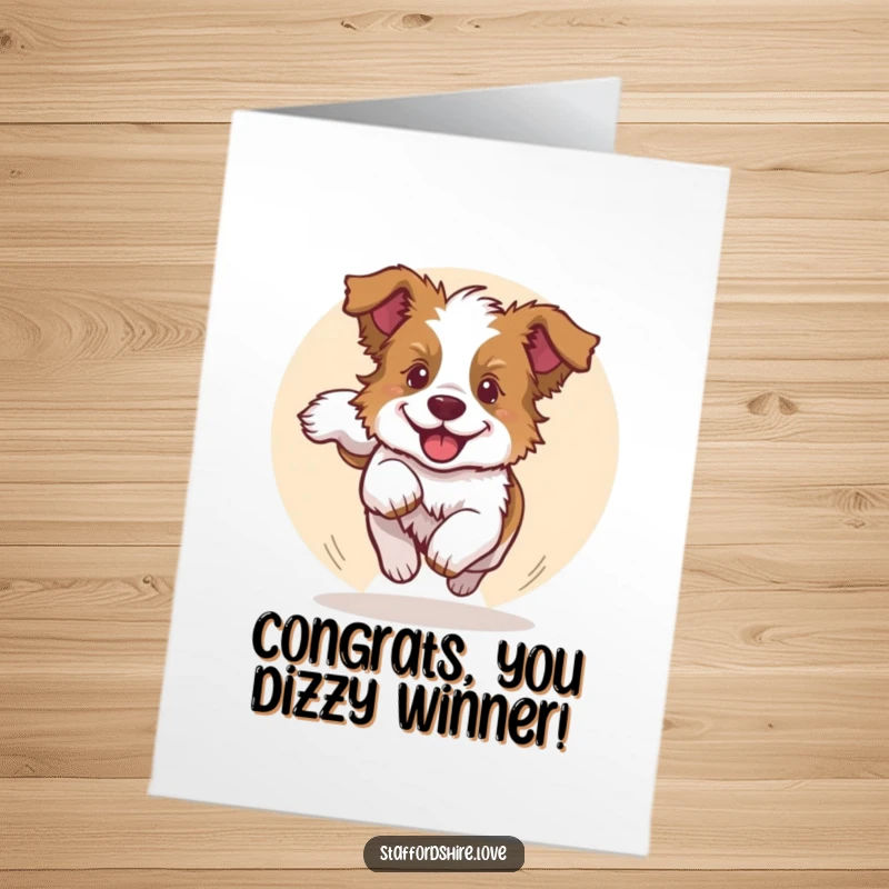 Funny Free Printable Congrats Card featuring a delighted Staffordshire pup joyfully chasing its own tail in circles.
