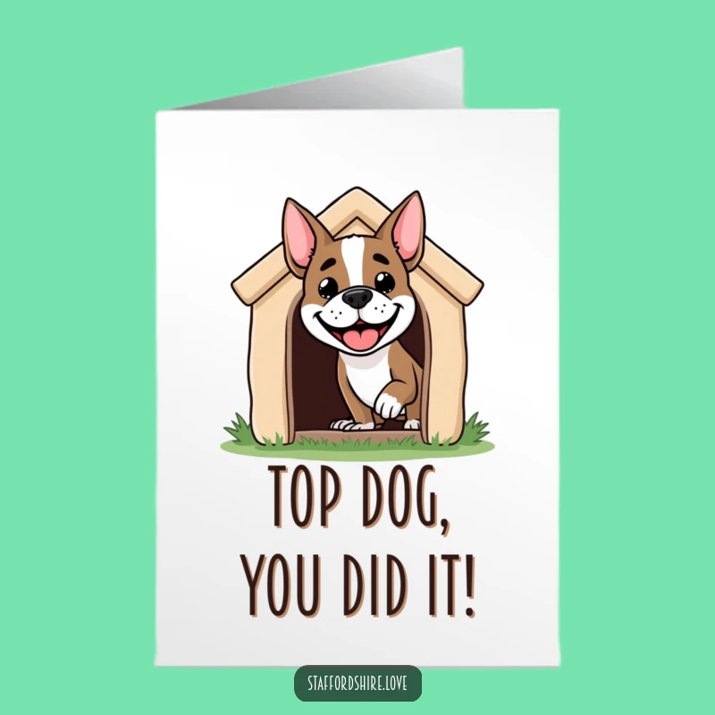 Free Printable Congrats Card: Happy Staffy Dog, Funny Downloadable for Any Achievement