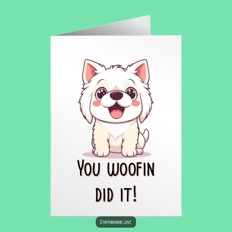 Free Printable Kawaii Staffordshire Congrats Card: Excited Dog, Funny Downloadable for Success