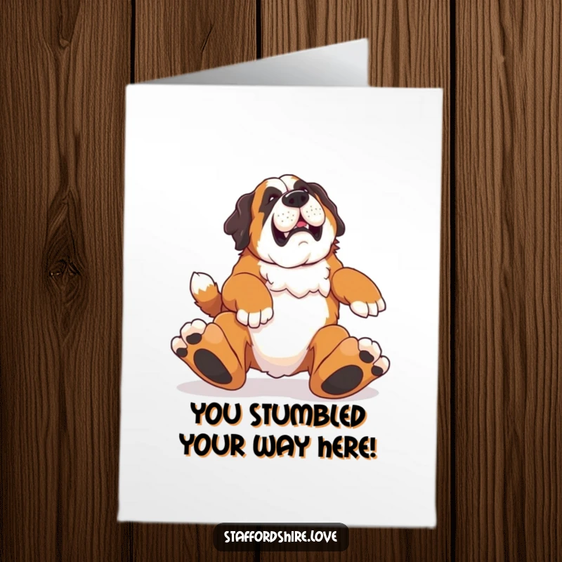 Funny Free Printable Congratulations Card: A Saint Bernard trips over its feet, symbolizing humorous triumph over challenges.
