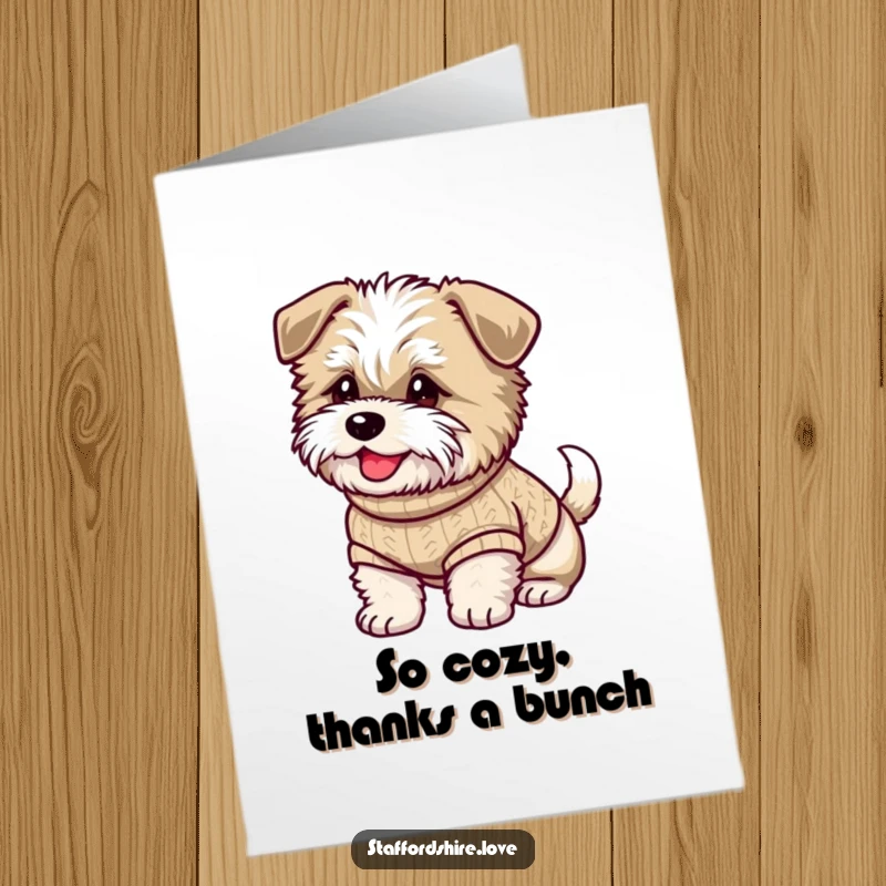 Funny free printable thank you card: a fluffy Staffordshire dog wearing a sweater wags its tail, showing appreciation.