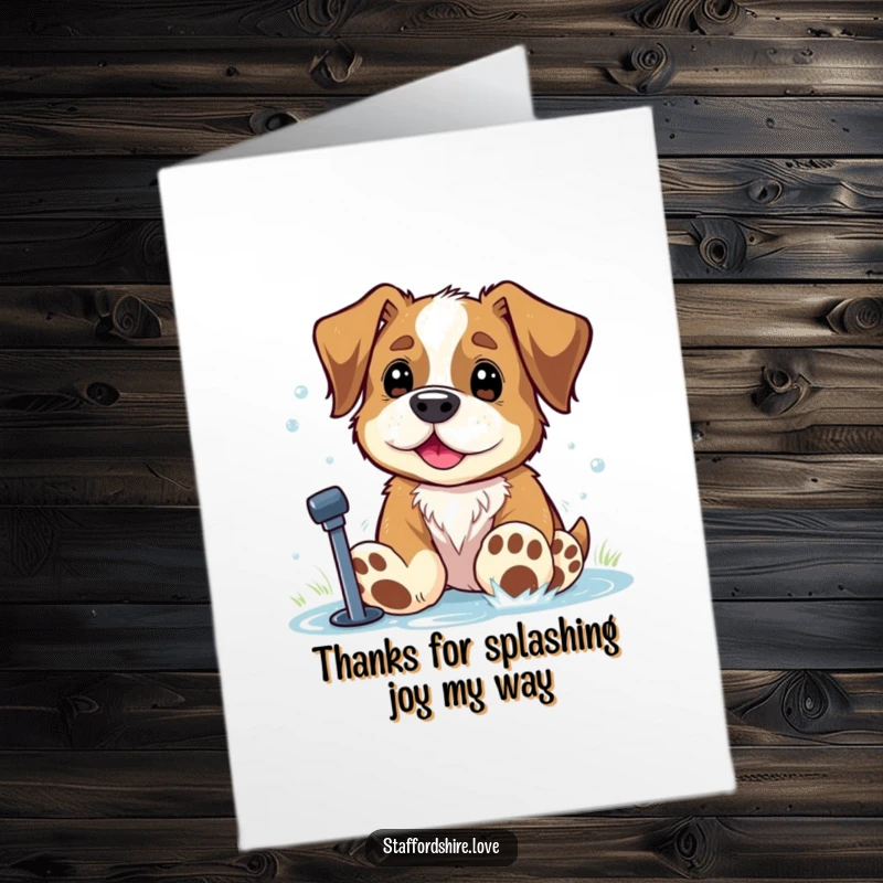 Funny Free Printable Thank You Card: a happy Staffordshire with huge paws getting soaked in a sprinkler, a unique thanks.
