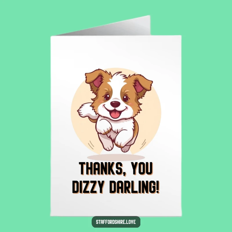 Free Printable Thank You Card: Happy Pup Tail Chasing - Funny Downloadable