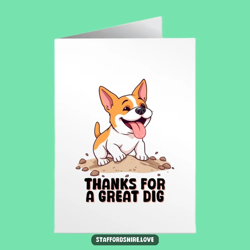 Free Printable Thanks Card: Digging Dog's Heartfelt Gratitude, Funny Downloadable