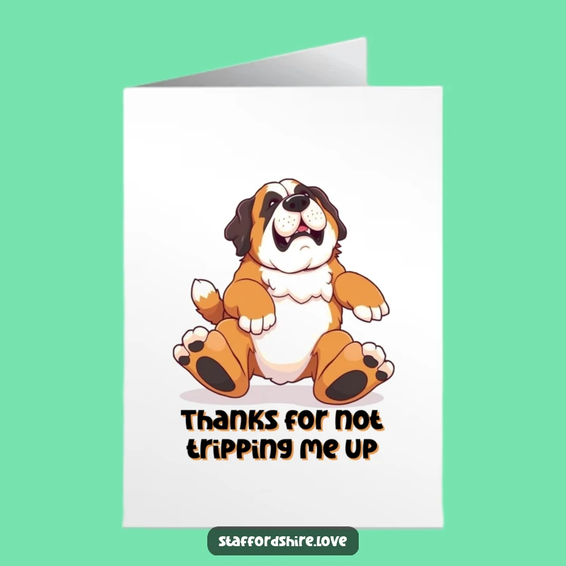Free Printable Thank You Card: Clumsy Saint Bernard, Funny Downloadable Gift for Appreciating Efforts