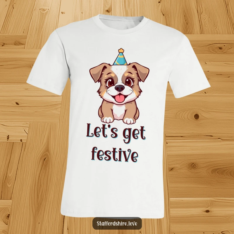Funny t-shirt depicting a happy Staffordshire dog in a party hat, looking excited and ready for festivities.